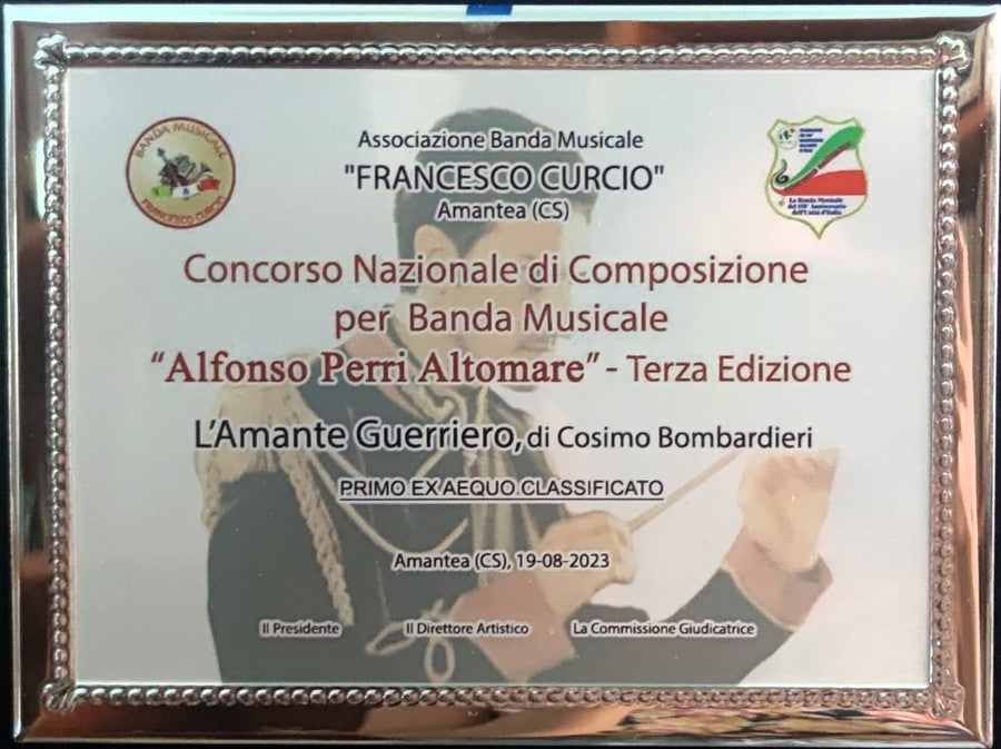 "L’AMANTE GUERRIERO" by Cosimo Bombardieri won the Third Edition of the "Alfonso Perri Altomare" Musical Band Composition Competition