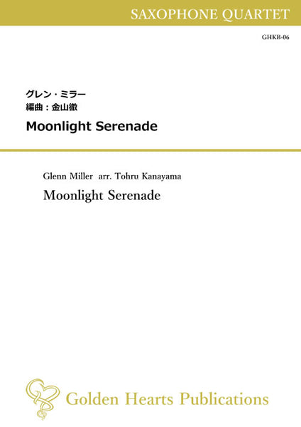 [PDF] Moonlight Serenade / Glenn Miller (arr. Tohru Kanayama) [Saxophone Quartet]