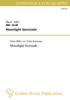 Moonlight Serenade / Glenn Miller (arr. Tohru Kanayama) [Euphonium & TubaQuartet]