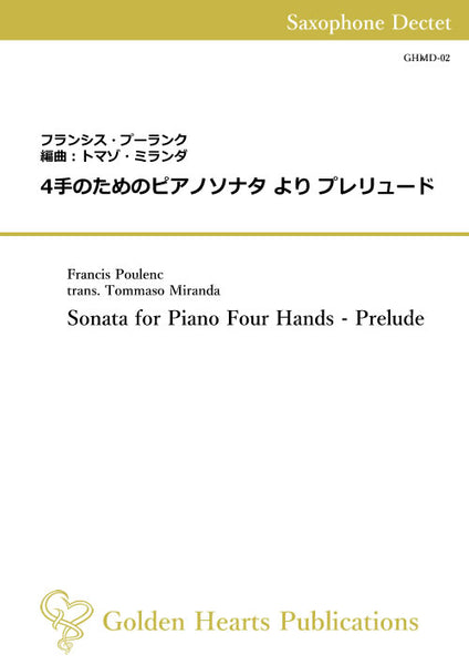 [PDF] Sonata for Piano Four Hands - Prelude / Francis Poulenc (Orch. Tommaso Miranda) [Saxophone Dectet]