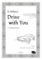 Drive with You / Ryota Ishikawa [Trombone and Piano]