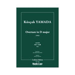 Overture in D major / Koscak Yamada[Full Orchestra] [Score Only]