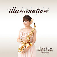illumination / Norie Sano [Alto & Tenor Saxophone] [CD]