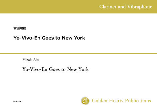 Yo-Vivo-En Goes to New York For Clarinet and Vibraphone / Mizuki Aita [score and parts]