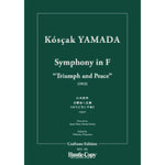 Symphony in F "Triumph and Peace" / Koscak Yamada [Study Score only]