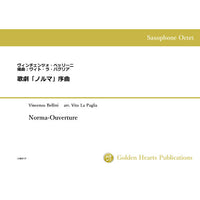 [PDF] Norma-Ouverture / Vincenzo Bellini (arr. Vito La Paglia) [Saxophone Octet] [Score and Parts]