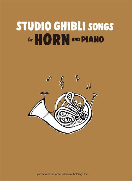 Studio Ghibli Songs for Horn and Piano/English Version [Horn Solo with Accompaniment] [Solo Part with Piano Accompaniment]
