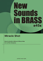 Miracle Shot [Concert Band] [Score+Parts]