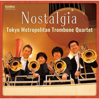 Nostalgia / Tokyo Metropolitan Trombone Quartet [Trombone Quartet] [CD]