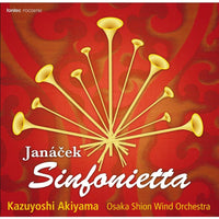 Janacek : Sinfonietta / Kazuyoshi Akiyama and Osaka Shion Wind Orchestra [Concert Band] [CD]