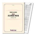 FEATHER TOUCH / Toshiyuki Honda [Alto Saxophone and Concert Band] [Score and Parts]