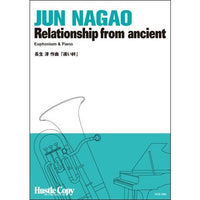 Relationship from ancient / Jun Nagao [Euphonium and Piano] [Score and Parts]