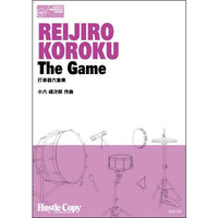 The Game / Reijiro Koroku [Percussion Sextet] [Score and Parts]