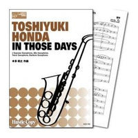 IN THOSE DAYS / Toshiyuki Honda [Saxohone Quintet] [Score and Parts]