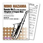 Sonata No.1 for Alto Saxophone -Kingdom of Copen Blue- / Miho Hazama[Saxophone and Piano]