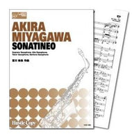 SONATINEO / Akira Miyagawa[Saxophone Quartet] [Score and Parts]